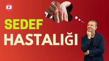 Sedef Hastalığı Nedir